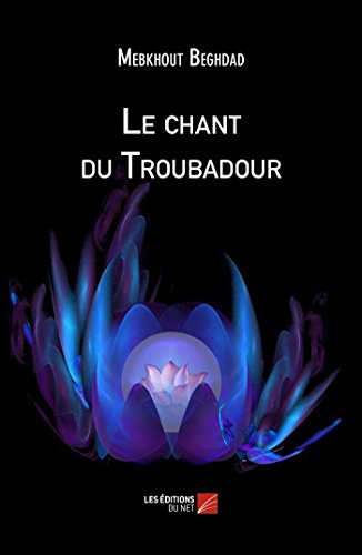 Stock image for Le chant du Troubadour for sale by Revaluation Books