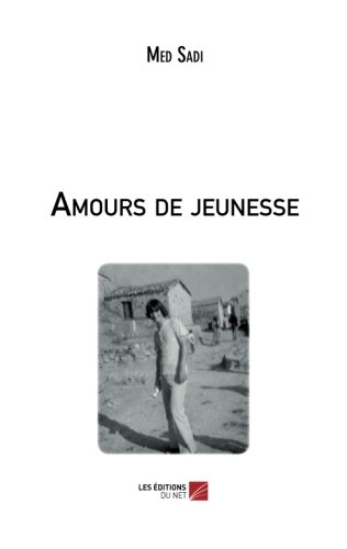 Imagen de archivo de Amours de jeunesse a la venta por Revaluation Books