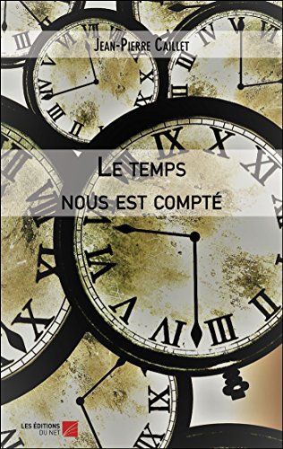 Stock image for Le temps nous est compt for sale by Revaluation Books