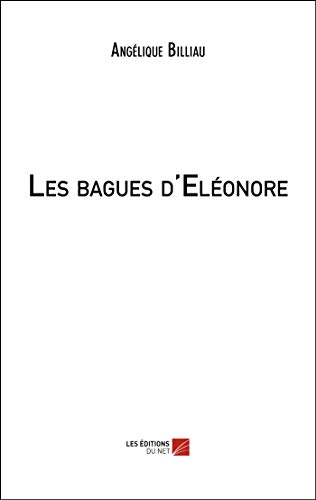 Stock image for Les bagues d'Elonore (FIC000000) for sale by medimops