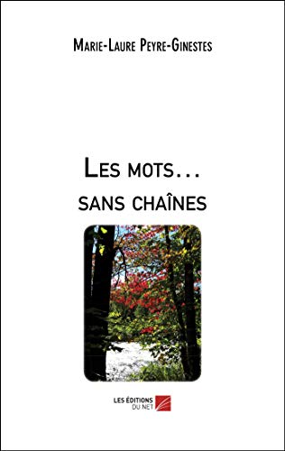 Stock image for Les mots sans chanes for sale by Revaluation Books