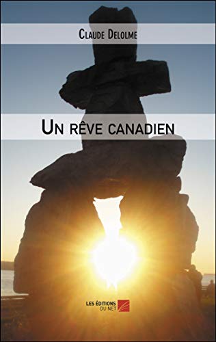 Stock image for Un rve canadien for sale by medimops