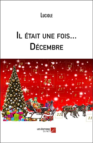 Stock image for Il tait une fois. Dcembre for sale by Librairie Th  la page