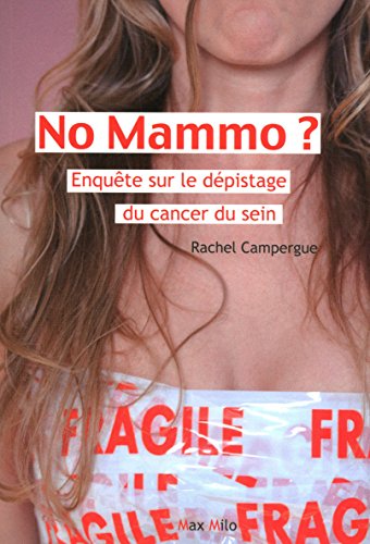 Stock image for No mammo? Enqute sur le dpistage du cancer du sein for sale by Ammareal