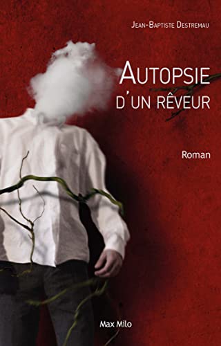 Beispielbild fr Autopsie d'un rveur zum Verkauf von Ammareal