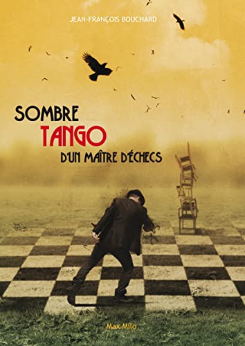 Beispielbild fr Sombre Tango D'un Matre D'checs zum Verkauf von RECYCLIVRE