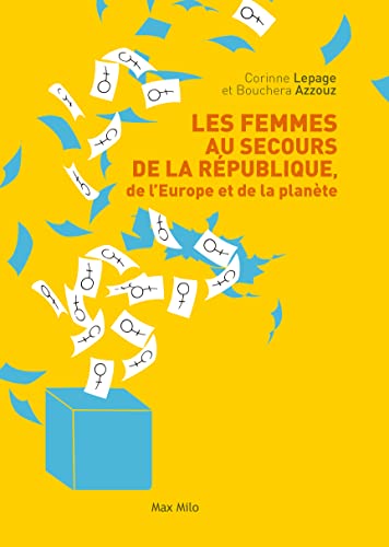 Stock image for Les femmes au secours de la Rpublique, de l'Europe et de la plante for sale by Ammareal