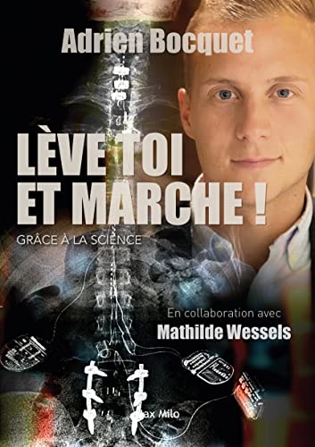 Beispielbild fr L ve-toi et marche ! Grâce  la science zum Verkauf von WorldofBooks