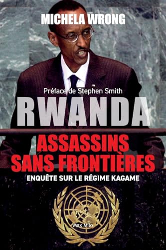 Stock image for Rwanda, assassins sans frontires: Enqute sur le rgime Kagame for sale by GreatBookPrices
