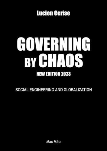 Beispielbild fr Governing by chaos: Social engineering and globalization zum Verkauf von Books Unplugged