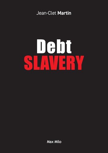 Stock image for Debt Slavery for sale by California Books