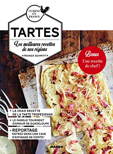 Beispielbild fr Tartes : Les meilleures recettes de nos rgions zum Verkauf von medimops