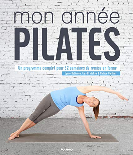 Beispielbild fr Mon anne Pilates : Un programme complet pour 52 semaines de remise en forme zum Verkauf von medimops