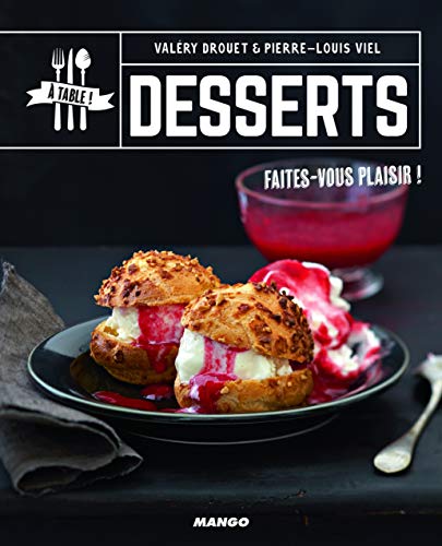 9782317014475: Desserts (A TABLE !)