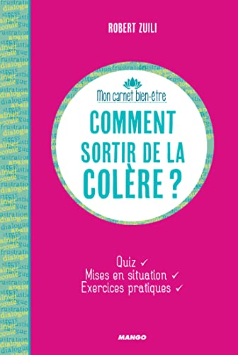 9782317016967: Comment sortir de la colre ?: Quiz, mises en situation, exercices pratiques