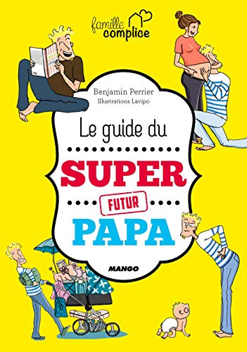 9782317017223: Le guide du super futur papa