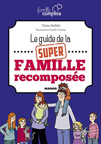 9782317018046: Le guide de la super famille recompose