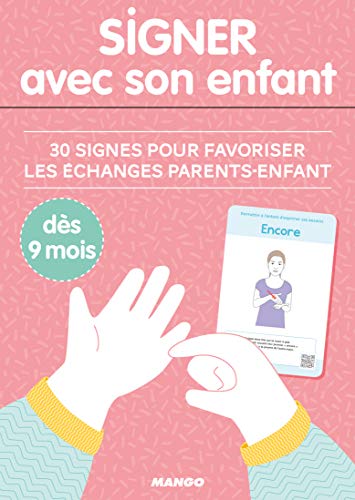Stock image for Signer avec son enfant : 30 signes pour favoriser les changes parents-enfant ds 9 mois for sale by medimops