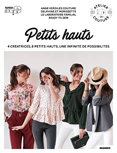 Imagen de archivo de Petits hauts : Avec patronts a la venta por medimops