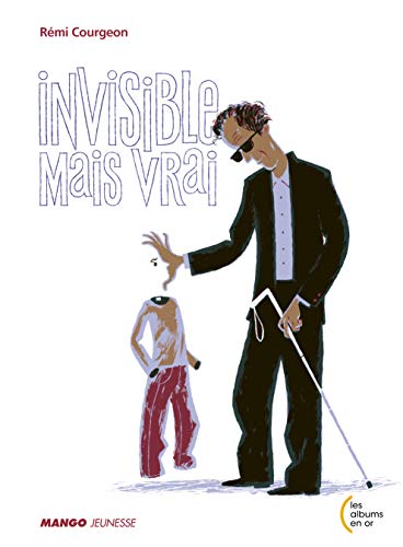 Beispielbild fr Invisible mais vrai zum Verkauf von Librairie Th  la page