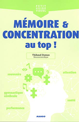 Stock image for Mmoire & concentration au top ! for sale by medimops