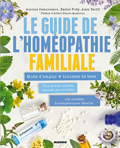 Beispielbild fr Le guide de l'homopathie familiale zum Verkauf von medimops