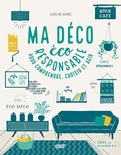 Stock image for Ma Dco coresponsable : Pour Comprendre, Choisir Et Agir for sale by RECYCLIVRE