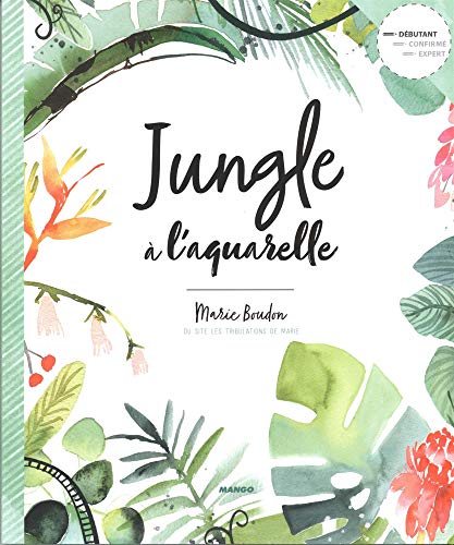 Beispielbild fr Jungle a l'Aquarelle zum Verkauf von medimops