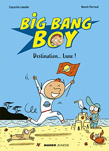 Beispielbild fr Big Bang Boy Destination. Lune ! zum Verkauf von WorldofBooks