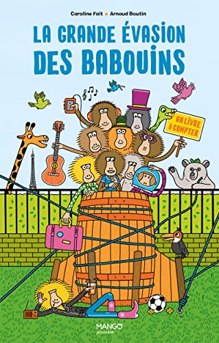 Beispielbild fr La grande vasion des babouins. Un livre  compter: Un livre  compter zum Verkauf von medimops