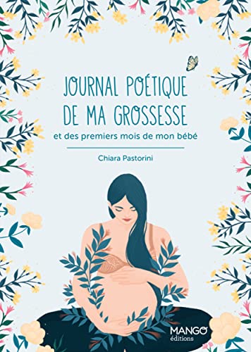 Beispielbild fr Journal potique de ma grossesse: et des premiers mois de mon bb zum Verkauf von Gallix