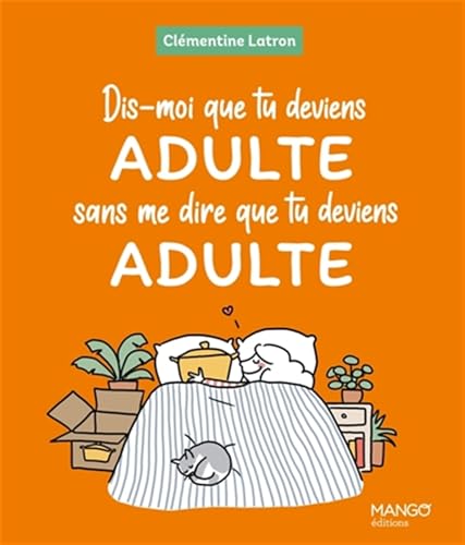 Immagine dell'editore per Dis-moi que tu deviens adulte sans me dire que tu deviens adulte venduto da medimops