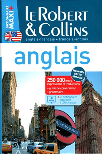 9782321006305: Dictionnaire Le Robert & Collins anglais maxi+: Dictionnaire franais-anglais/anglais-franais