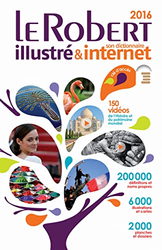 Stock image for Le Robert llustre et son dictionaire internet -2016 (French Edition) for sale by Books Unplugged