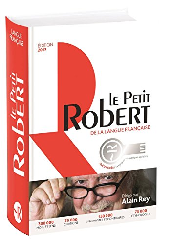 Le Petit Robert de la langue francaise bimédia. Edition 2019 - Rey Alain, Rey-Debove Josette, Collectif