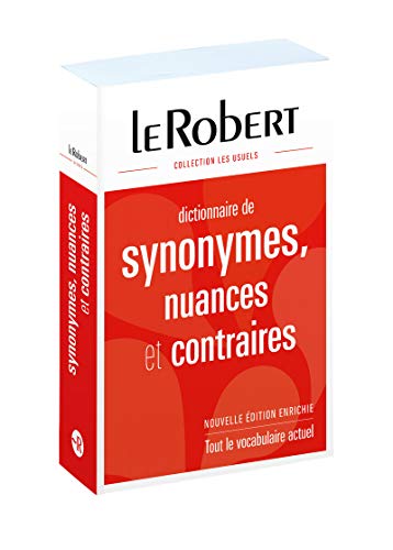 Beispielbild fr Le Robert : dictionnaire de synonymes, nuances et contraires zum Verkauf von Librairie Le Valentin, Lausanne