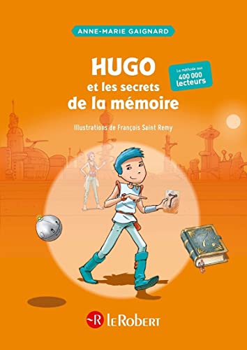 9782321017974: Hugo et les secrets de la mmoire ou comment apprendre pour la vie - Police d'criture adapte pour les DYS - COMPACT -  partir de 7 ans