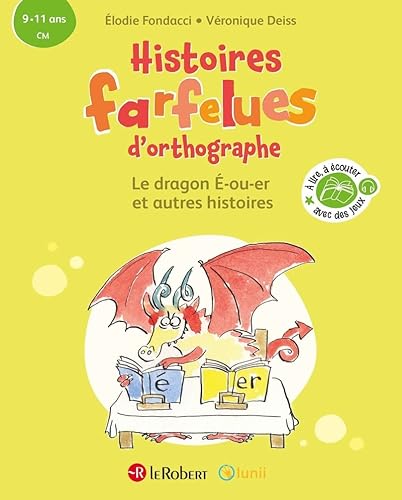 Beispielbild fr Histoires farfelues d'orthographe Le dragon -ou-er et autres histoires zum Verkauf von Gallix