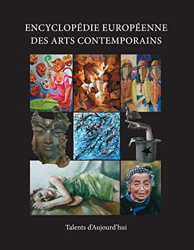 9782322002054: Encyclopdie europenne des arts contemporains: Talents d'Aujourd'hui