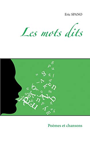 Beispielbild fr Les mots dits : Pomes et chansons zum Verkauf von medimops