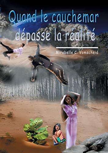 Stock image for Quand le cauchemar dpasse la ralit for sale by PBShop.store US