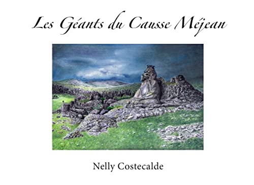9782322028580: Les gants du Causse Mjean: LES GEANTS DU CAUSSE MEJEAN