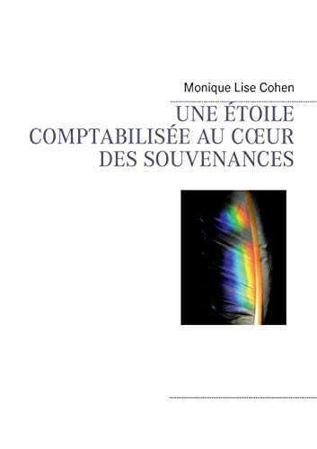 Stock image for Une toile comptabilise au coeur des souvenances (French Edition) for sale by Lucky's Textbooks