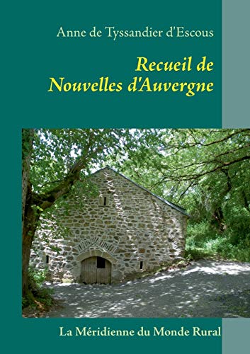 Stock image for Recueil de Nouvelles d'Auvergne (French Edition) for sale by Lucky's Textbooks