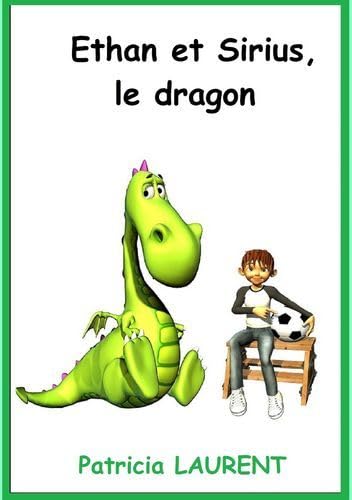 Stock image for Ethan et Sirius, le dragon for sale by Reuseabook