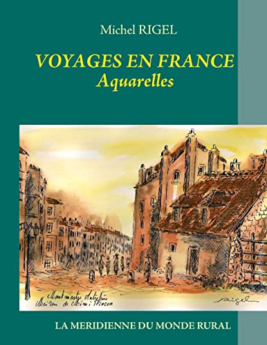 9782322035922: Voyages en France - Aquarelles