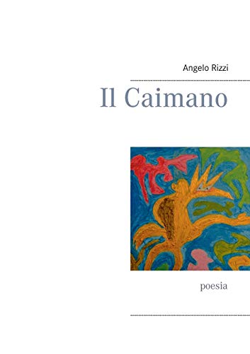 Stock image for Il Caimano (Italian Edition) for sale by Lucky's Textbooks