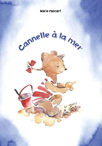 Beispielbild fr Cannelle  la mer zum Verkauf von Ammareal