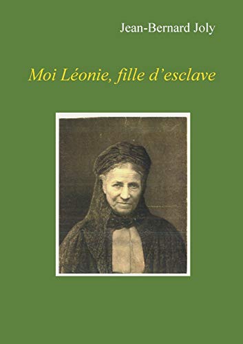 Beispielbild fr Moi Lonie fille d'esclave (French Edition) zum Verkauf von Lucky's Textbooks