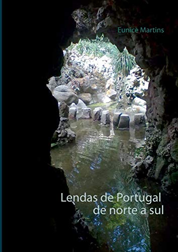 9782322095773: Lendas de Portugal de norte a sul (Portuguese Edition)